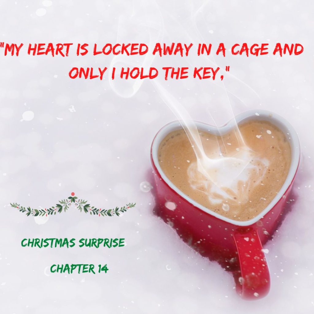 My heart is locked away in a cage and only I hold the key.