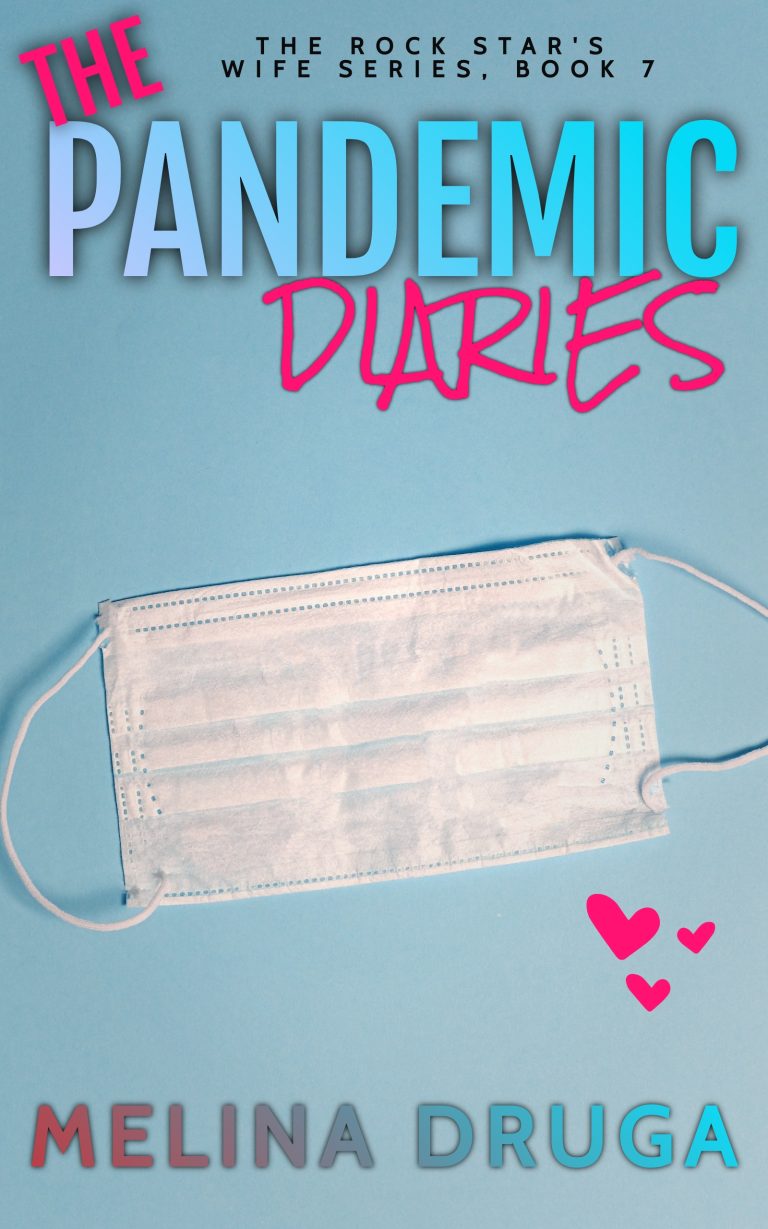 The Pandemic Diaries by Melina Druga